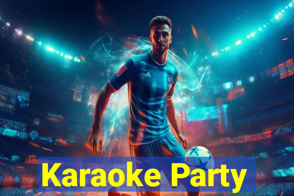 Karaoke Party